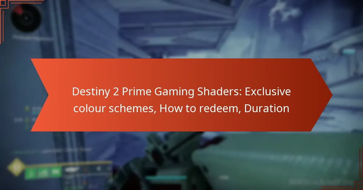 Destiny 2 Prime Gaming Shaders: Exclusive colour schemes, How to redeem, Duration