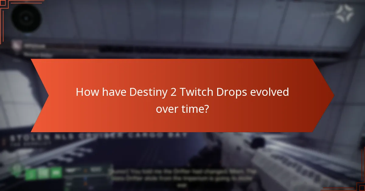 What notable items have been included in Destiny 2 Twitch Drops?