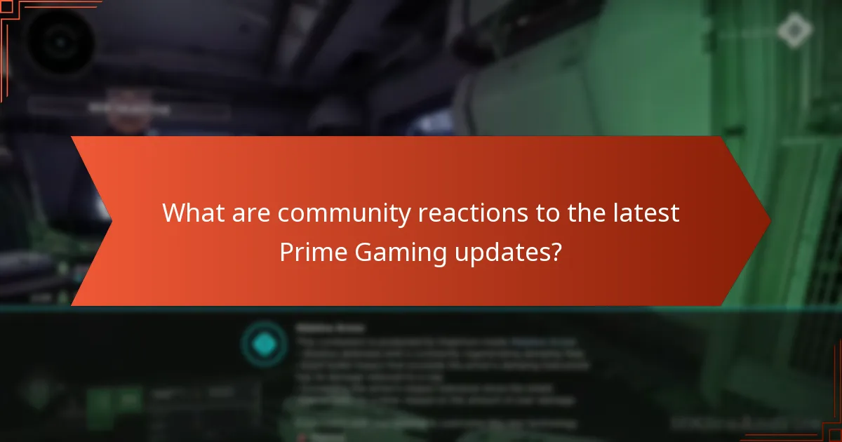 What are community reactions to the latest Prime Gaming updates?
