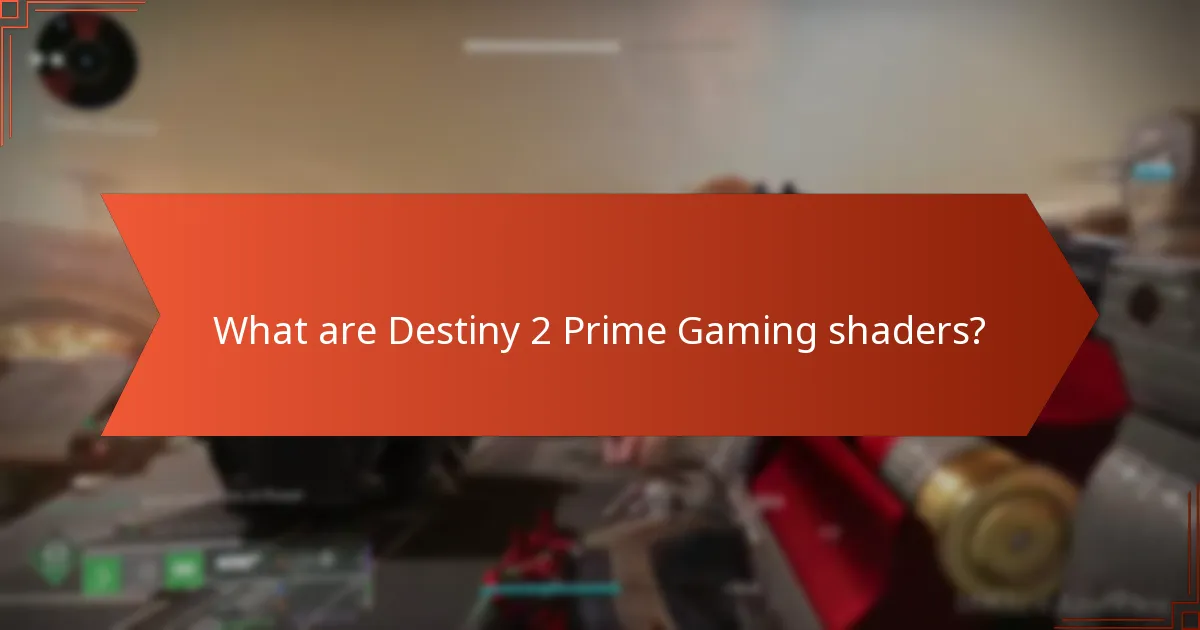 What is the duration of availability for Prime Gaming shaders?