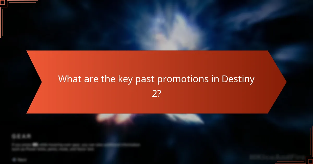 How have promotions influenced the Destiny 2 community?